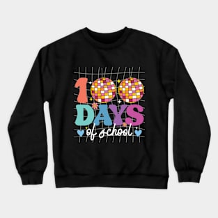 Kids Disco Ball 100 Days Of School Funny 100th Day Crewneck Sweatshirt